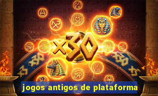 jogos antigos de plataforma